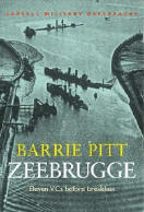 Zeebrugge: Eleven VCs Before Breakfast (Cassell Military Paperbacks)