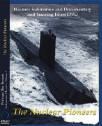Submarines: The Nuclear Pioneers