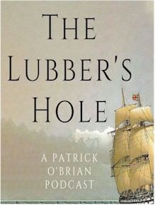 The Lubber’s Hole – A Patrick O’Brian Podcast